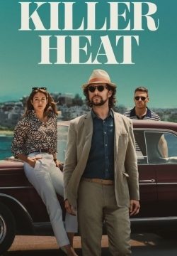 دانلود فیلم Killer Heat 2024