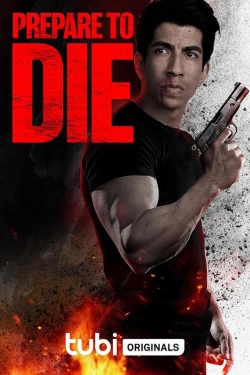 دانلود فیلم Prepare to Die 2024